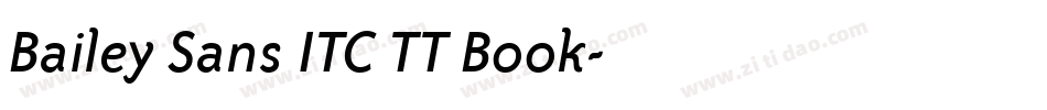 Bailey Sans ITC TT Book字体转换